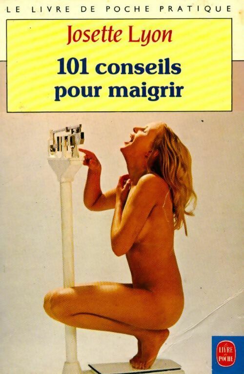 Livrenpoche : 101 trucs pour maigrir - Josette Lyon - Livre