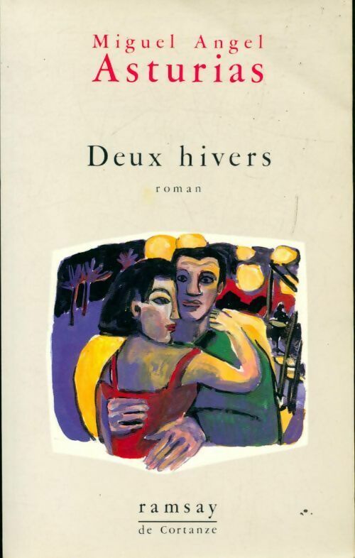 Livrenpoche : Deux hivers et autres textes de jeunesse - Miguel Angel Asturias - Livre