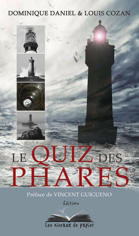 Livrenpoche : Le quiz des phares - Dominique Daniel, Louis Cozan - Livre