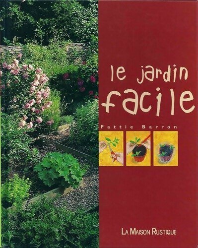 Livrenpoche : Le jardin facile - Pattie Barron - Livre