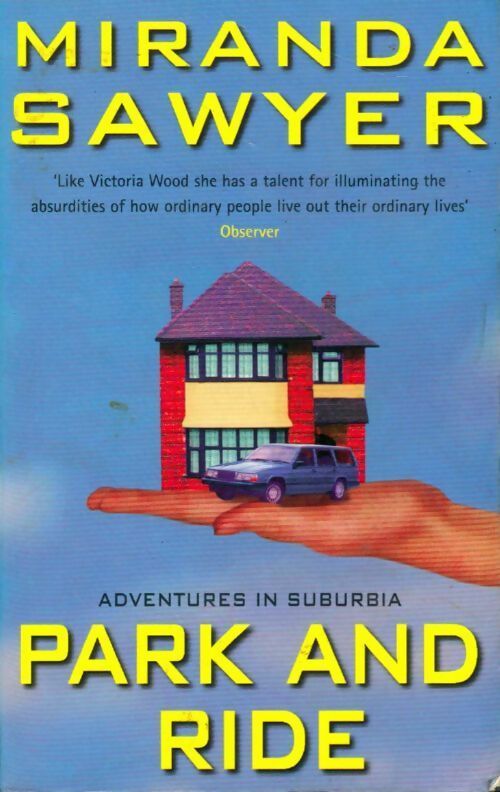 Livrenpoche : Park and ride - Miranda Sawyer - Livre