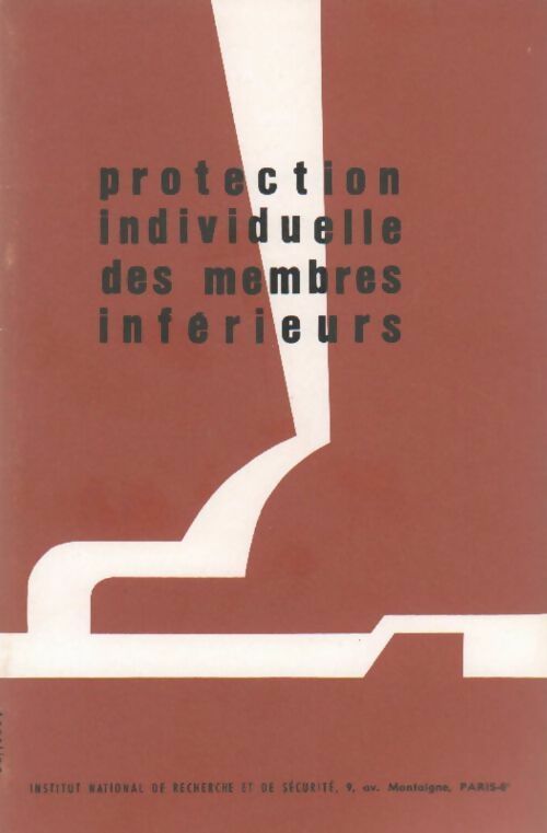 Livrenpoche : Protection individuelle des membres inférieurs - Collectif - Livre