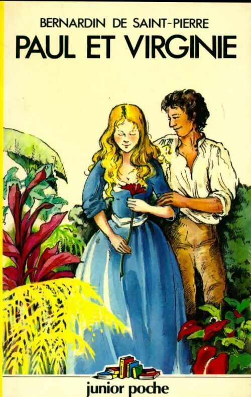 Livrenpoche : Paul et Virginie - Jacques-Henri Bernardin de Saint Pierre - Livre