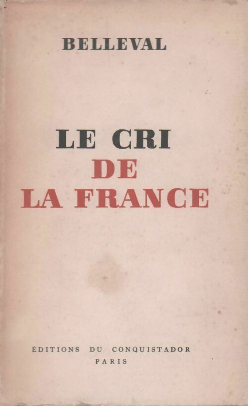 Livrenpoche : Le cri de la France - Belleval - Livre