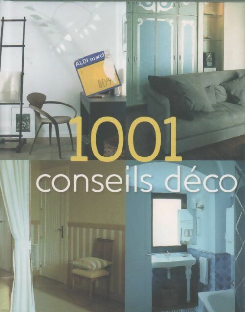 Livrenpoche : 1001 conseils déco - Cristian Campos - Livre