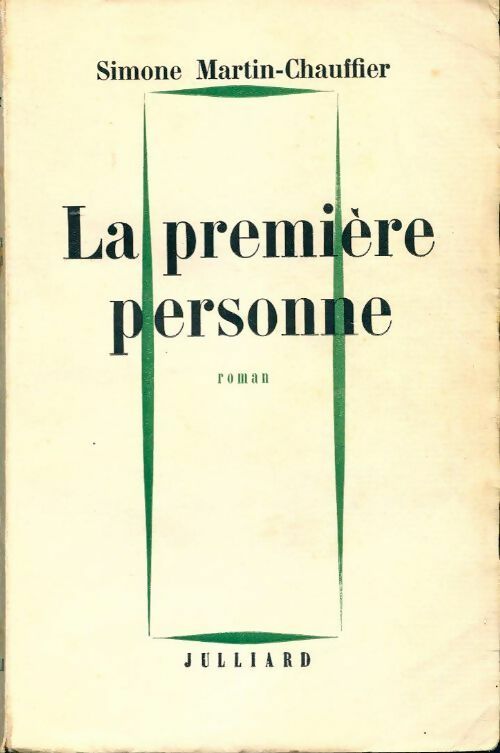 Livrenpoche : La première personne - Simone Martin-Chauffier - Livre