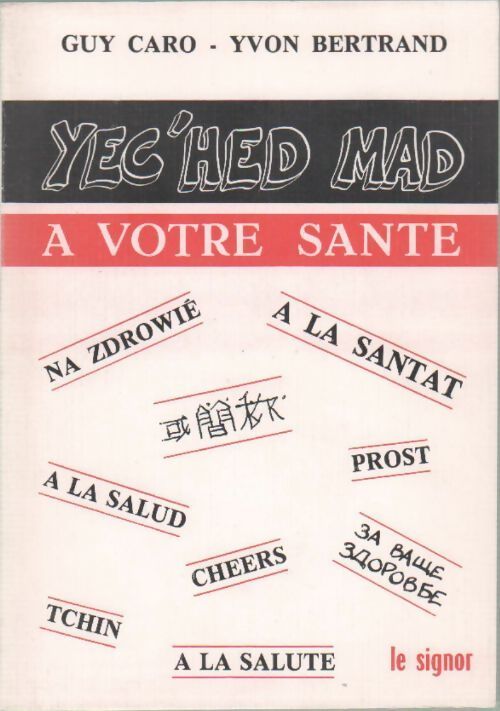 Yec'hed mad. A votre santé - Guy Caro - Livre