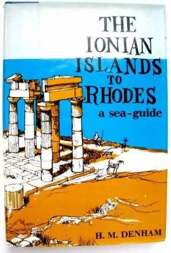 Livrenpoche : Ionian islands to Rhodes. A sea-guide - H. M. Denham - Livre