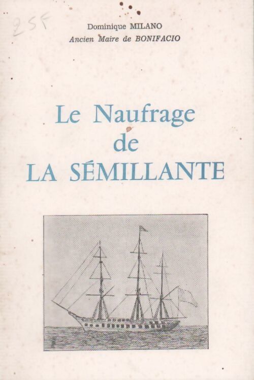 Livrenpoche : Le naufrage de la sémillante - Dominique Milano - Livre