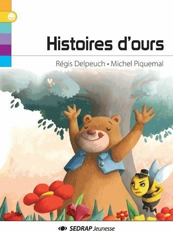 Histoires d'ours - Régis Delpeuch -  Lecture en Tête - Livre
