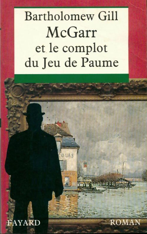 Livrenpoche : McGarr et le complot du jeu de paume - Bartholomew Gill - Livre