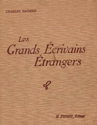 Livrenpoche : Les grands écrivains étrangers et leur influence sur la littérature française. - Charles Navarre - Livre