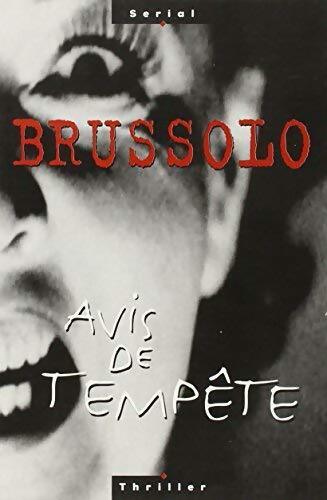 Avis de tempête - Serge Brussolo - Livre