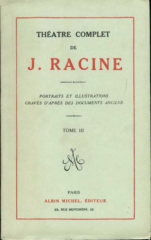 Livrenpoche : Théâtre complet Tome III - Jean Racine - Livre