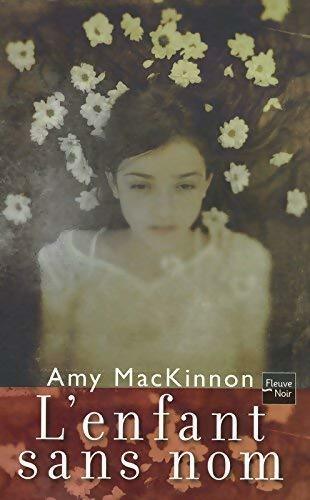 Livrenpoche : L'enfant sans nom - Amy Mackinnon - Livre