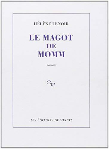 Livrenpoche : Le magot de Momm - Hélène Lenoir - Livre