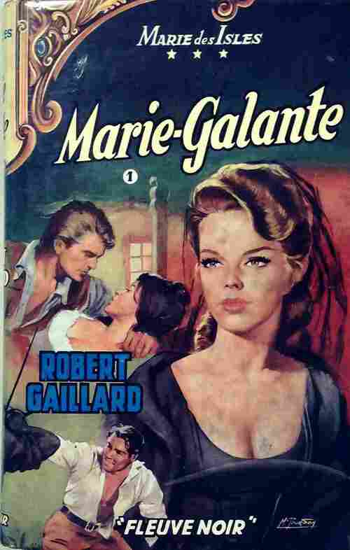 Livrenpoche : Marie-Galante Tome I - Robert Gaillard - Livre