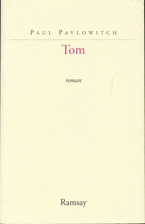 Livrenpoche : Tom - Paul Pavlowitch - Livre