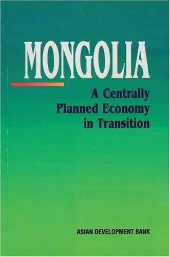 Livrenpoche : Mongolia : A centrally planned economy in transition - Asian Development Bank - Livre