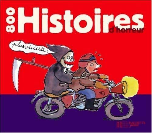 Livrenpoche : 800 histoires d'horreur - Mary Touquet - Livre