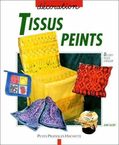 Livrenpoche : Tissus peints - Anne Valéry - Livre