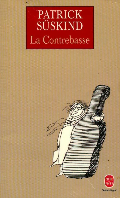 Livrenpoche : La contrebasse - Patrick Süskind - Livre