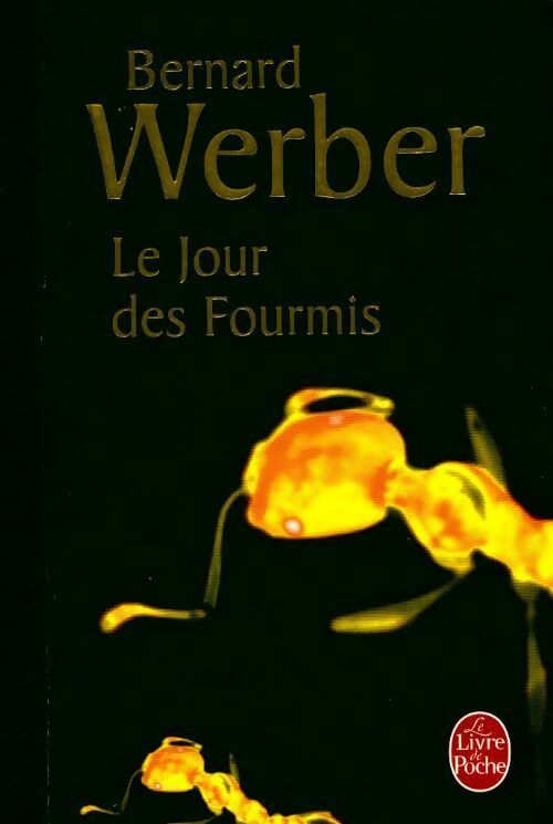 Livrenpoche : Le jour des fourmis - Bernard Werber - Livre