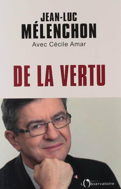 Livrenpoche : De la vertu - Jean-Luc Mélenchon - Livre