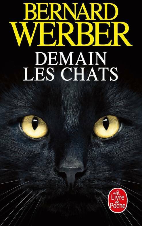 Livrenpoche : Demain les chats - Bernard Werber - Livre