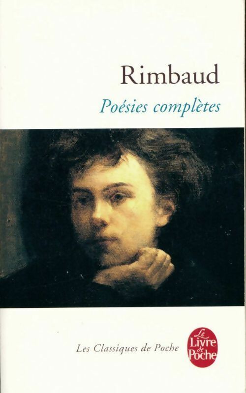 Livrenpoche : Poésies complètes - Arthur Rimbaud - Livre