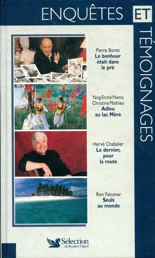 Livrenpoche : Le bonheur est dans le pré / Adieu au lac Mère / Le dernier, pour la route / Seuls au monde - Collectif - Livre
