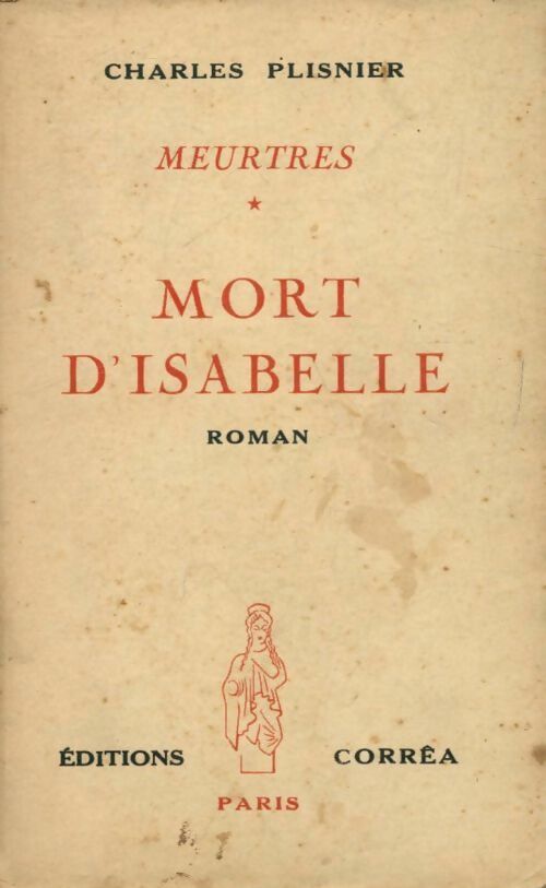 Livrenpoche : Meurtres Tome I : Prologue et Mort d'Isabelle - Charles Plisnier - Livre