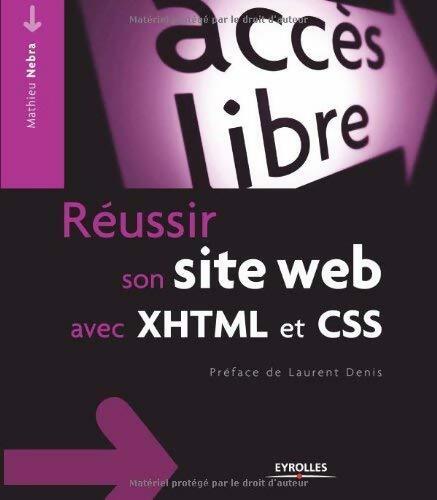 Livrenpoche : Réussir son site web avec XHTML et CSS - Mathieu Nebra - Livre