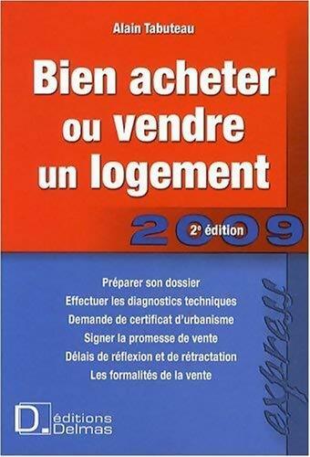 Livrenpoche : Bien acheter ou vendre un logement - Alain Tabuteau - Livre