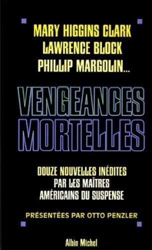Livrenpoche : Vengeances mortelles - Collectif - Livre