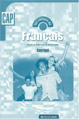 Livrenpoche : Les cahiers de français CAP corrigé - Collectif - Livre
