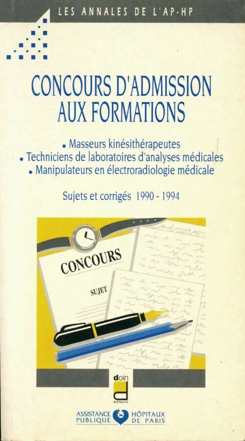 Livrenpoche : Concours d'admission aux formations. Annales de l'AP-HP - Collectif - Livre