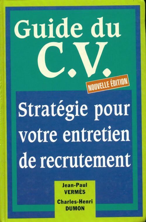 Livrenpoche : Guide du CV - Charles-Henri Dumon, Jean-Paul Vermes - Livre