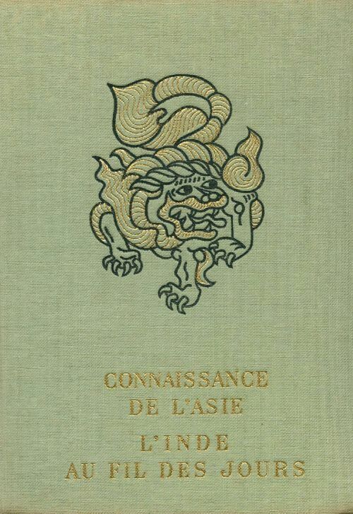 Livrenpoche : Connaissance de l?Asie : L'Inde au fil des jours - Louis Frederic - Livre
