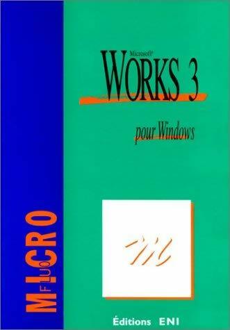 Livrenpoche : Works 3 pour Windows - Inconnu - Livre