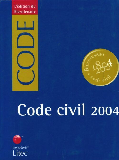 Livrenpoche : Code civil 2004 - Collectif - Livre