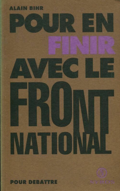 Livrenpoche : Pour en finir avec le Front National - Alain Bihr - Livre