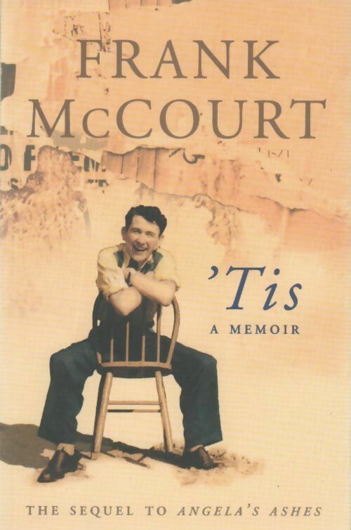 Livrenpoche : 'Tis. A memoir - Frank McCourt - Livre