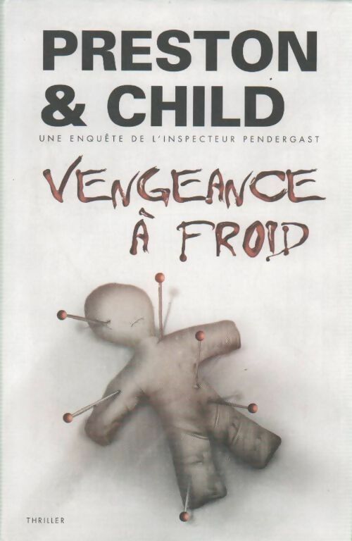 Livrenpoche : Vengeance à froid - Lincoln Child - Livre