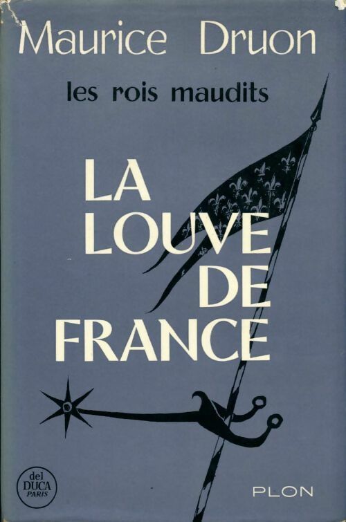 Livrenpoche : Les rois maudits Tome V : La louve de France - Maurice Druon - Livre
