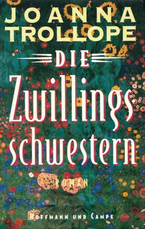 Livrenpoche : Die zwillingsschwestern - Joanna Trollope - Livre