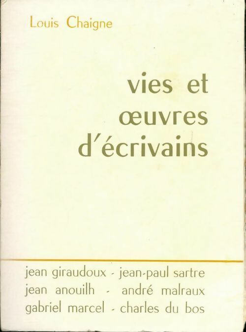 Livrenpoche : Vie et oeuvres d'écrivains Tome IV - Louis Chaigne - Livre