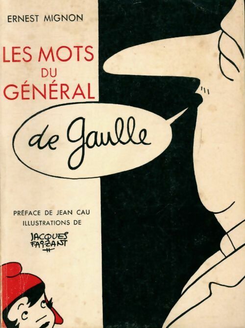 Livrenpoche : Les mots du général - Ernest Mignon - Livre
