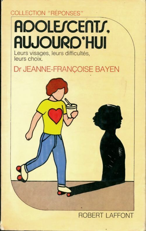 Livrenpoche : Adolescents aujourd'hui  - Jeanne-François Bayen - Livre