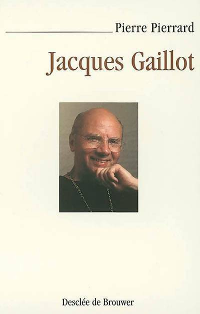 Livrenpoche : Jacques Gaillot - pierre Pierrard - Livre